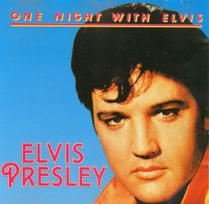 One Night With Elvis