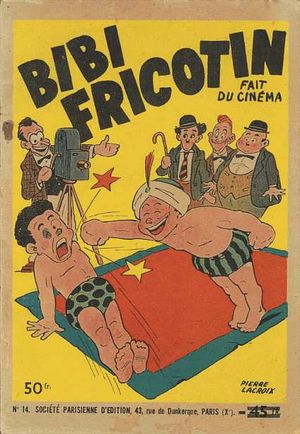 Bibi Fricotin fait du cinéma - Bibi Fricotin, tome 14 (2ème Série - SPE)