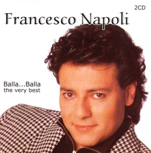Balla Balla: The Very Best of Francesco Napoli