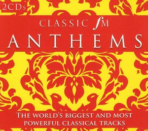 Classic FM: Anthems 2008