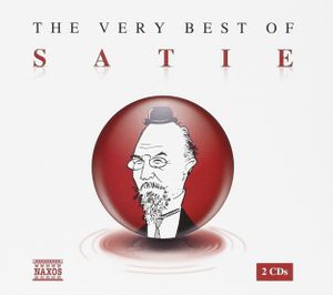 The Very Best of Satie