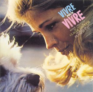 Vivre pour vivre / Un homme et une femme (OST)