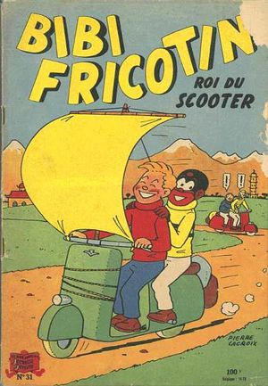 Bibi Fricotin roi du scooter - Bibi Fricotin, tome 31 (2ème Série - SPE)