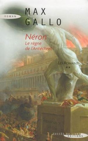 Néron -  Le règne de l'antéchrist.