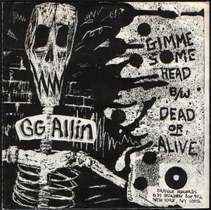 Gimme Some Head / Dead or Alive (Single)