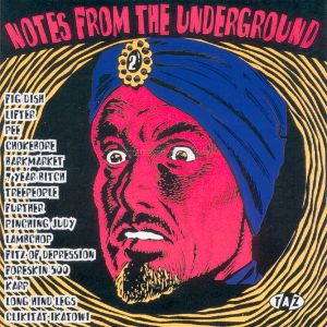 Notes From the Underground, Volume 2