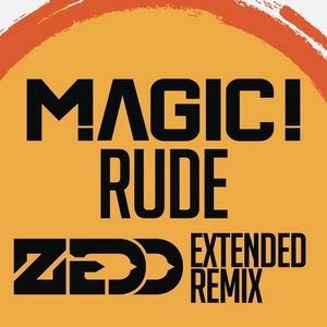 Rude (Zedd remix)