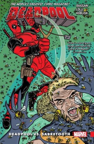 Deadpool Vs. Sabretooth - Deadpool: World's Greatest, tome 3