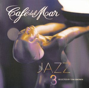 Café del Mar: Jazz 3