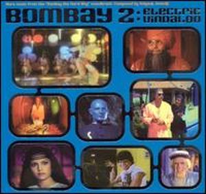 Bombay 2: Electric Vindaloo