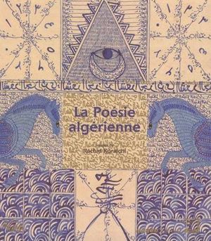 La poésie algérienne : petite anthologie