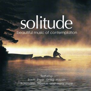 Solitude: Beautiful Music of Contemplation