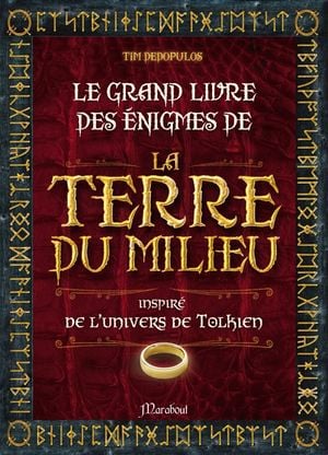 Le grand livre des énigmes de la Terre du milieu