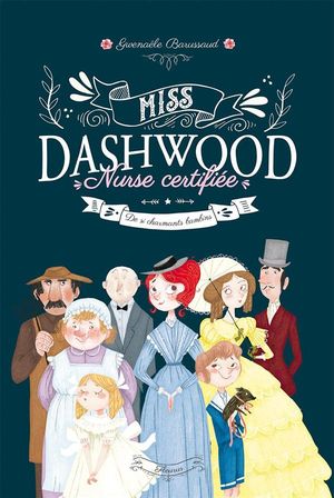 Miss Dashwood, nurse certifiée