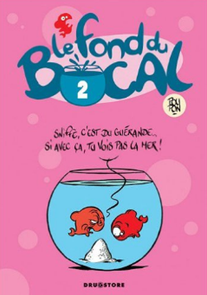 Le Fond du bocal, tome 2