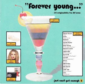 Forever Young - Just Can’t Get Enough 2