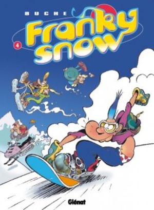 Snow révolution - Franky Snow, tome 4