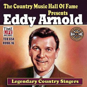 Eddie Arnold: Legendary Country Singers