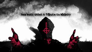 New World Order: A Tribute to Ministry