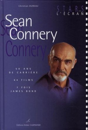 Sean Connery, biographie 50 ans de carrière