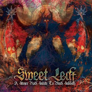 Sweet Leaf: A Stoner Rock Salute to Black Sabbath