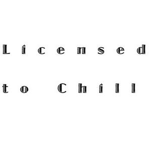 Licensed to Chill
