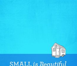 image-https://media.senscritique.com/media/000016635144/0/small_is_beautiful_a_tiny_house_documentary.jpg