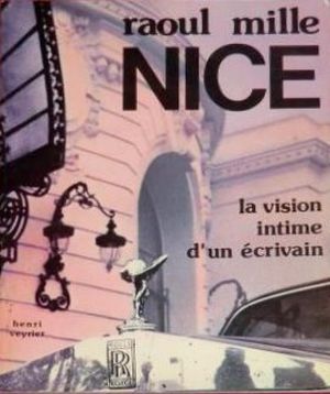 Nice, la vision intime d'un écrivain