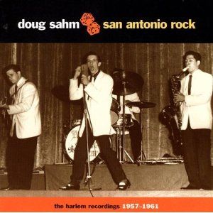 San Antonio Rock: The Harlem Recordings 1957-1961