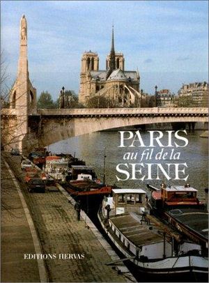 PARIS au fil de la SEINE