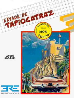 L'Évadé de Tapiocatraz