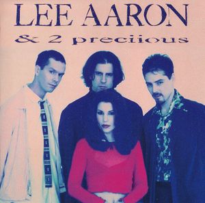 Lee Aaron & 2preciious