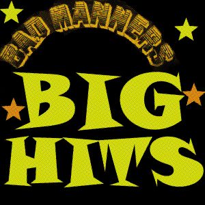 Bad Manners - Big Hits