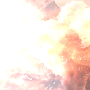 Euphoric Death