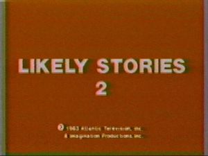 Likely Stories, Vol. 2