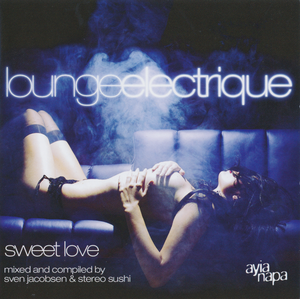 Lounge Electrique: Sweet Love