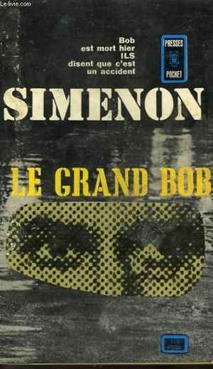 Le grand Bob