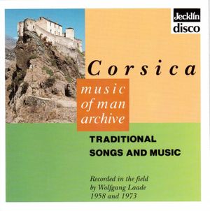 Corsica: Traditional Songs and Music