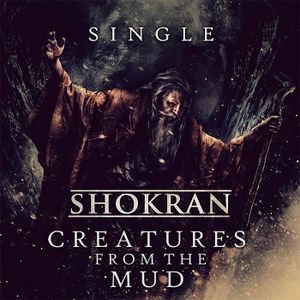 Creatures From The Mud (Single)