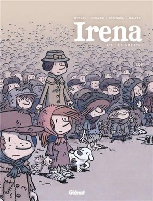 Le Ghetto - Irena, tome 1