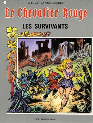 Les survivants - Le Chevalier Rouge, tome 1