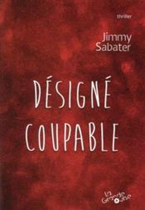Désigné coupable