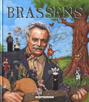 Brassens, tome 2 1956-1962 : Ses chansons en bandes dessinées
