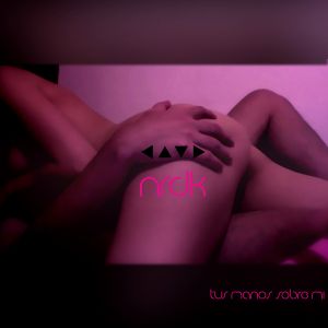 Tus manos sobre mí (Single)