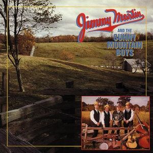 Jimmy Martin and the Sunny Mountain Boys