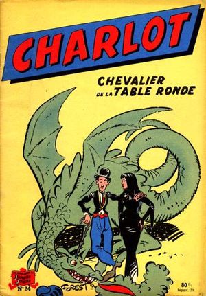 Charlot chevalier de la Table Ronde - Charlot (2ème série), tome 24