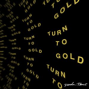 Turn To Gold