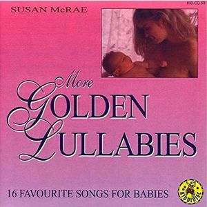 More Golden Lullabies - 16 Favourite Songs for Babies