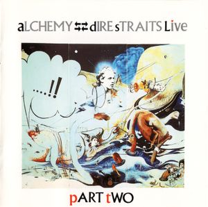 Alchemy: Dire Straits Live, Part Two (Live)