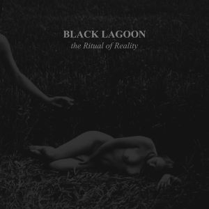 Black Lagoon: The Ritual of Reality